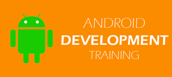 Andriod  Development Training